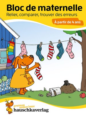 cover image of Bloc de maternelle--Relier, comparer, trouver des erreurs À partir de 4 ans